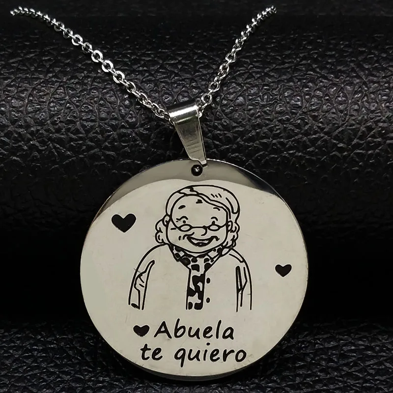 

2023 Abuela te quiero Grandmother Stainless Steel Necklace Women Silver Color Necklaces Pendants Jewelry collar mujer N18215