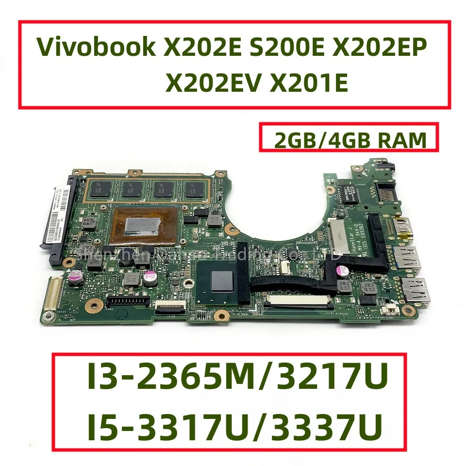 

Материнская плата для ноутбука Asus Vivobook X202E S200E X202EP X202EV X201E с процессором Celeron I3-2365M I5-3317U 4 Гб ОЗУ