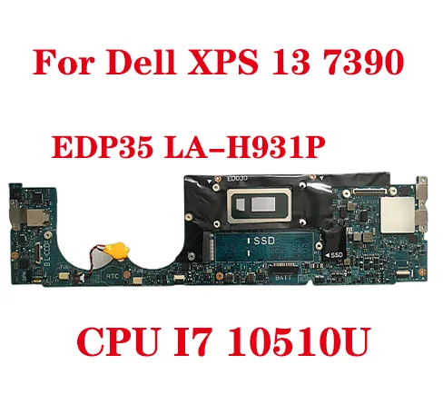 Материнская плата для ноутбука Dell XPS 13 7390 EDP35 LA-H931P с процессором i7-10510U и ОЗУ 4 ГБ HN69G 0HN69G 100% тестирование отправлено.