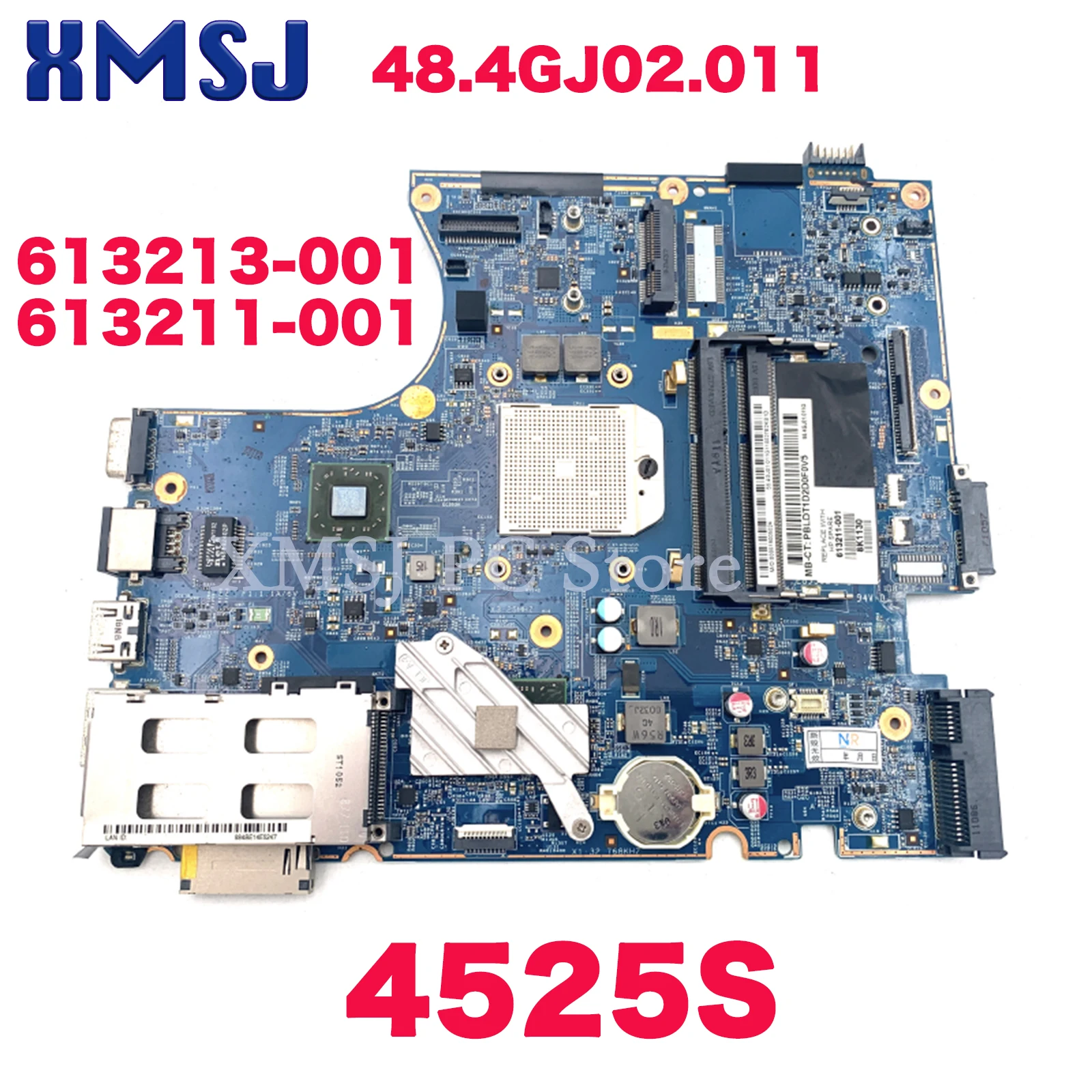 

XMSJ 48.4GJ02.011 for 613213-001 613211-001 HP Probook 4525S Laptop Motherboard Socket S1 DDR3 free CPU