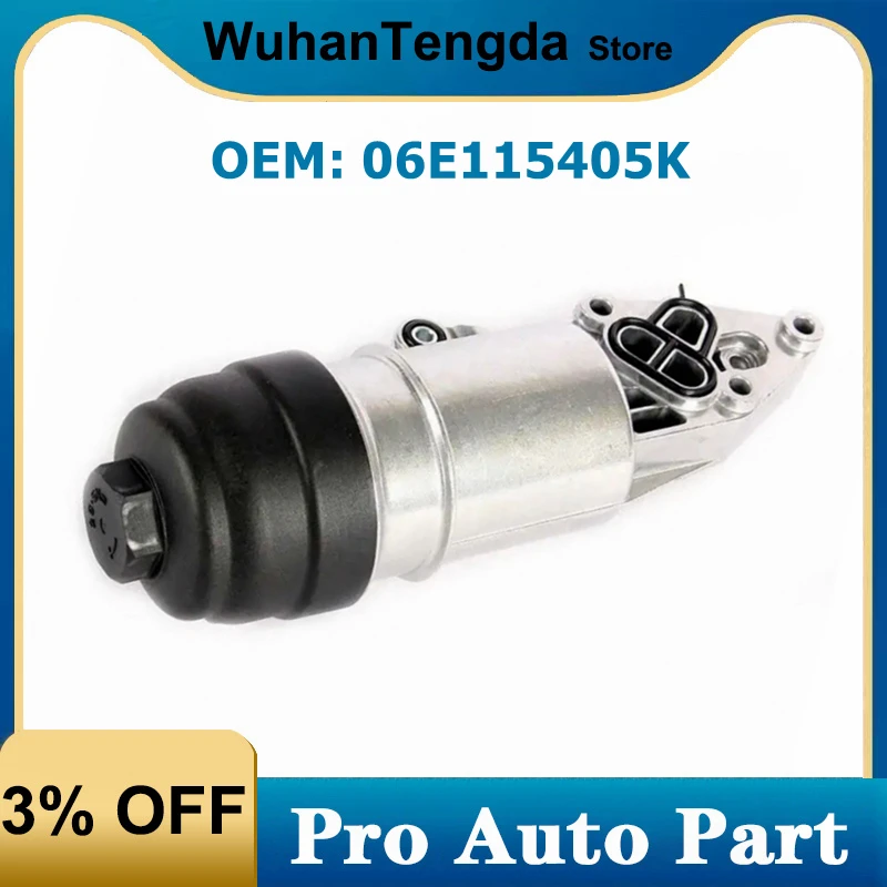 

Корпус масляного фильтра двигателя 2.5L 2.8L 3.0L 06E115405A 06E115405K 06E 115 405C для VW Touareg Audi A4 A5 A6 A7 A8 Q5 Q7