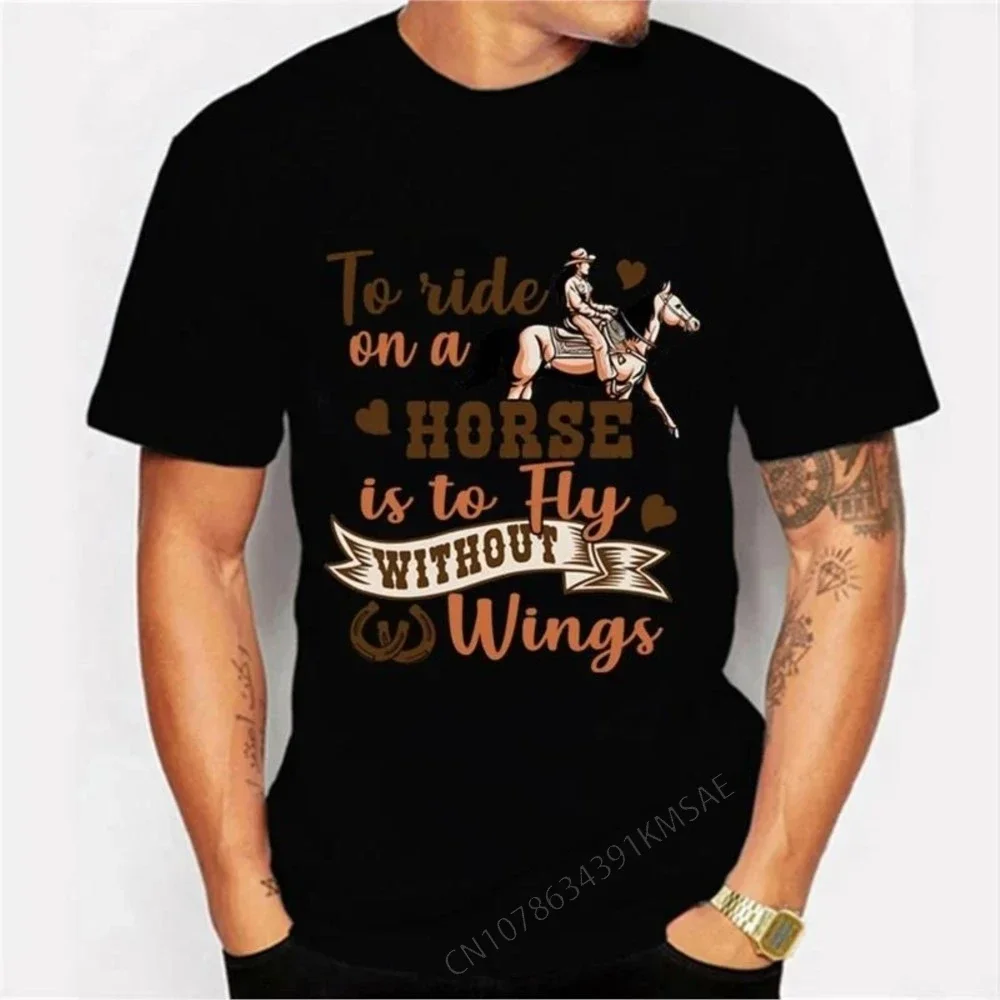 Мужская футболка To Ride on A Horse Is Fly Without Wings Kawaii Футболка Мужчины Женщины Girls Графика