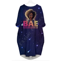 african dress bae and educated 3d dress for melanin 3d printed batwing pocket dress womens pullover oversized female dresses