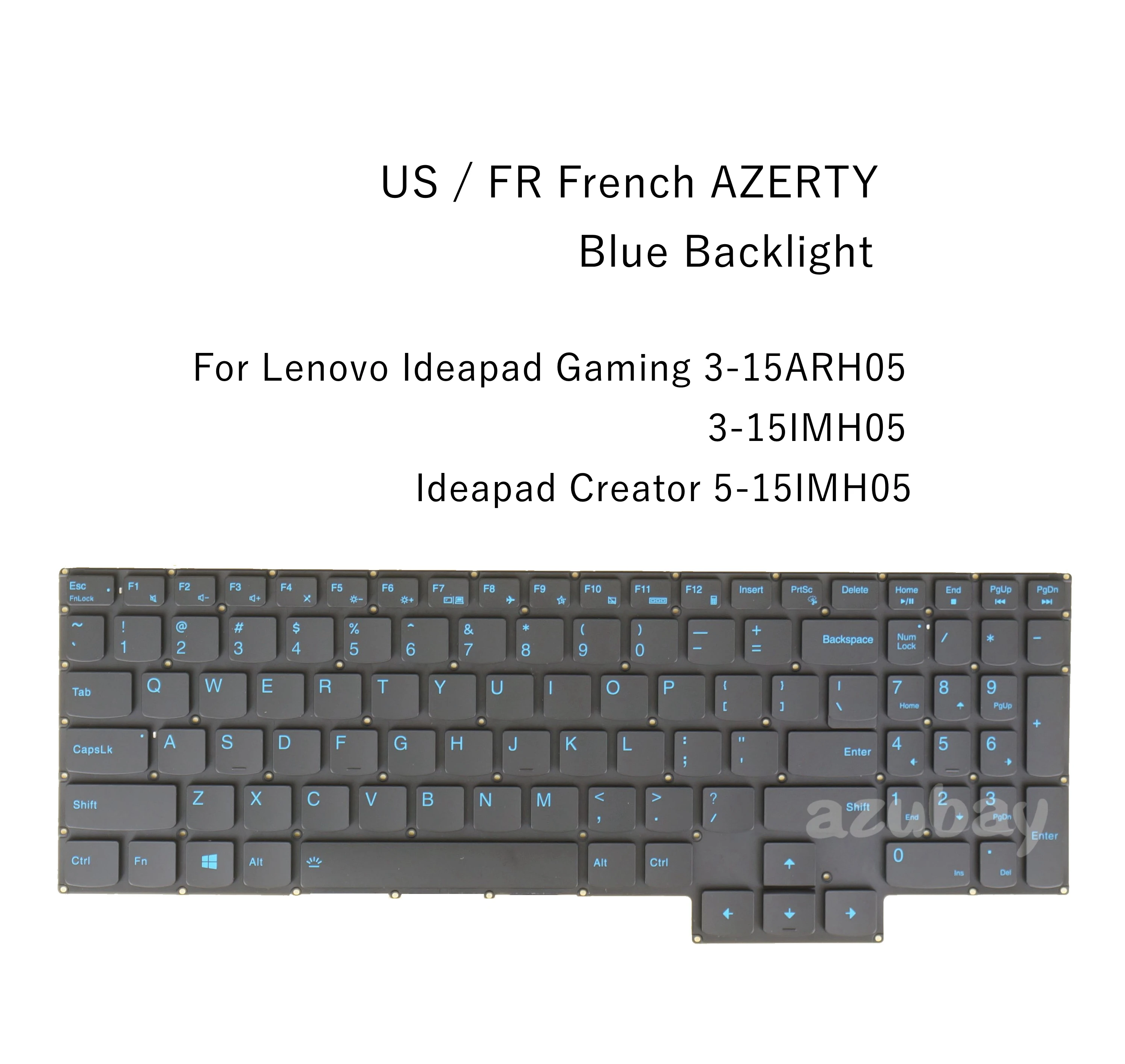 

Blue Backlit Keyboard For Lenovo Ideapad Gaming 3-15ARH05 82EY 3-15IMH05 81Y4 82CG Creator 5-15IMH05 82D4 PR5CYB US French