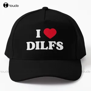 I Love Dilfs Dilf Hunter Daddy Love Baseball Cap Fishing Hats For Men Comfortable Best Girls Sports Hip Hop Trucker Hats Cartoon
