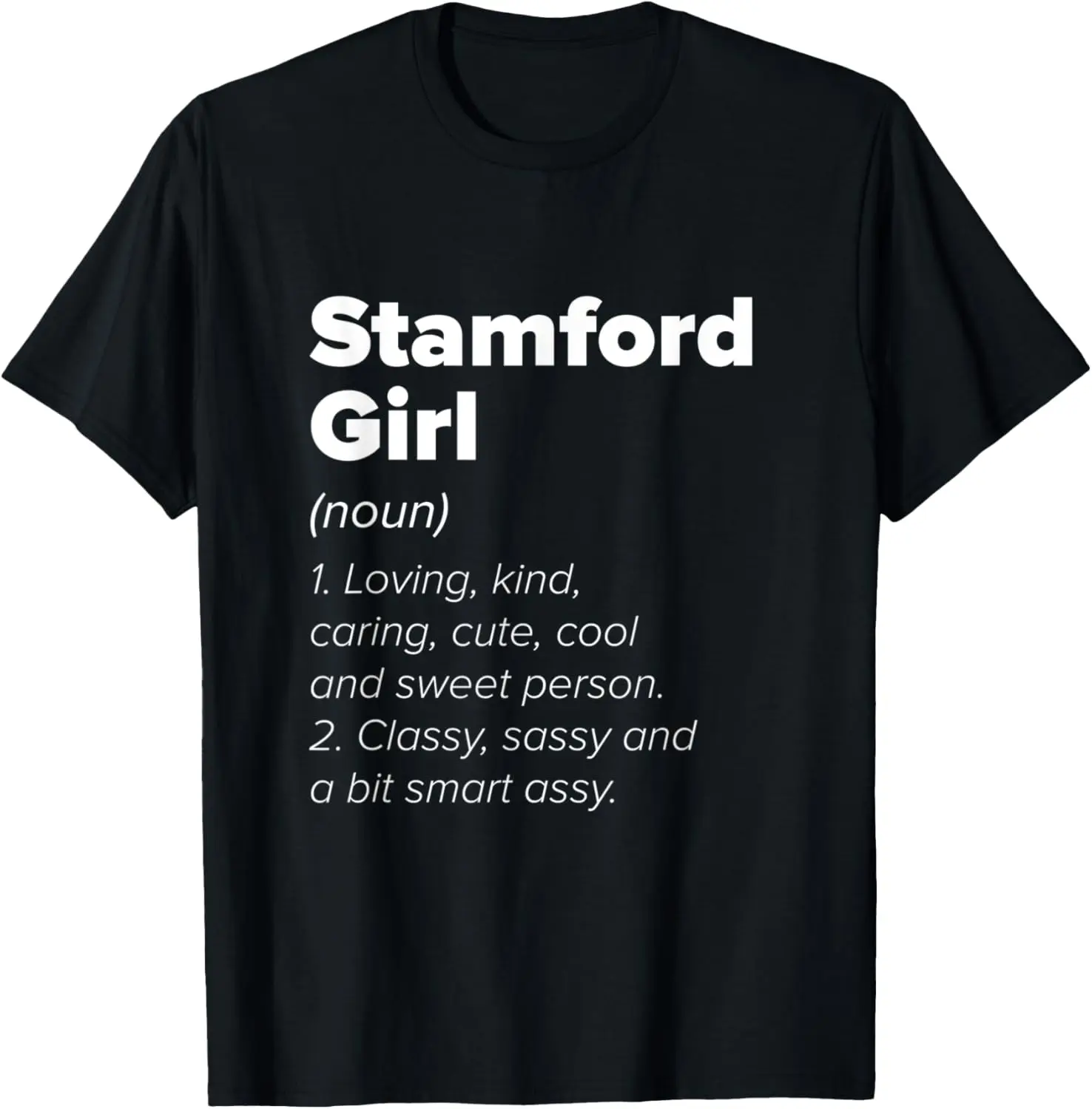 Футболка Stamford Girl Definition Connecticut Hometown CT Home State