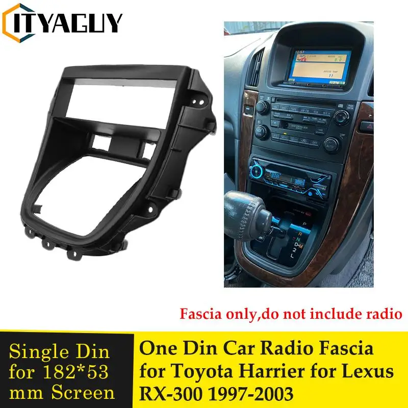 

1Din Car Radio Fascia Stereo Frame For LEXUS RX-300 For TOYOTA Harrier 1997-2003 CD Player Dash Mount Trim Facia Panel Dashboard