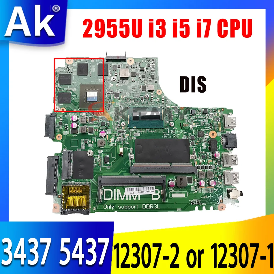 

CN-09DJXD 0Y3JGV For Dell Inspiron 3437 5437 Laptop Motherboard 12307-2 or 12307-1 Mainboard With 2955U i3 i5 i7 4th Gen CPU