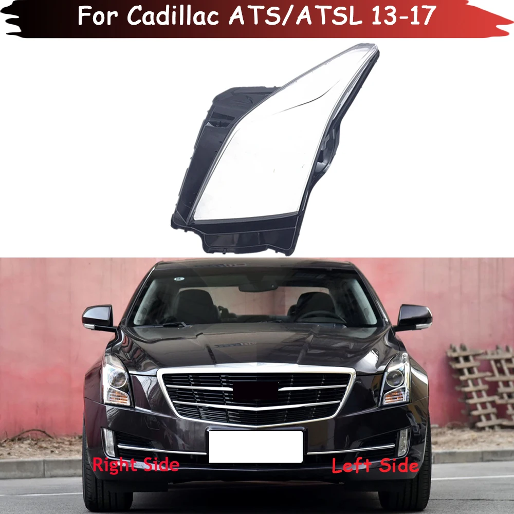 Car Headlight Cover Lens Glass Shell Front Headlamp Transparent Lampshade Auto Light Lamp Caps For Cadillac ATS ATSL 2013-2017