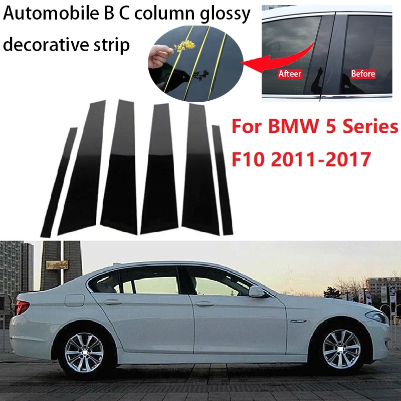 

6PCS Polished Pillar Posts Fit For BMW 5 Series F10 2011-2017 Window Trim Cover BC column sticker