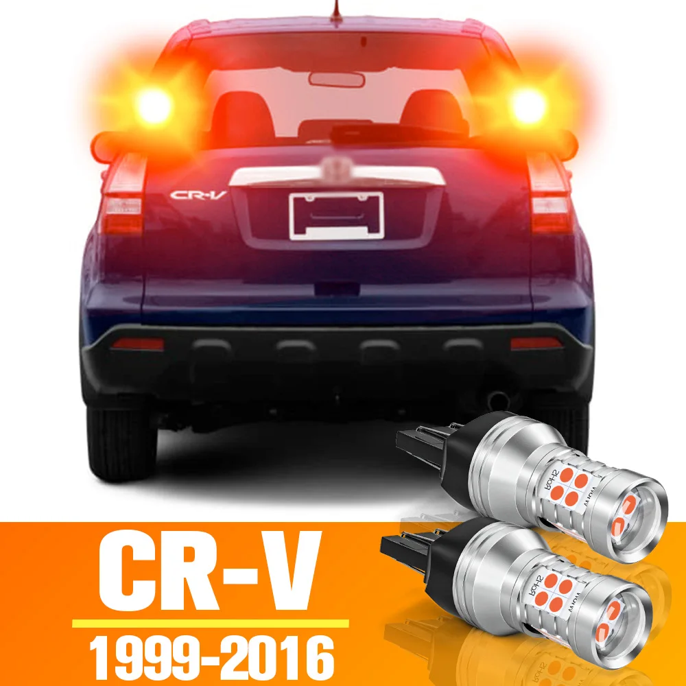 2 шт. светодиодный стоп-сигнал для Honda CR-V CR V CRV 1 3 4 аксессуары лампы 1999-2016 2006 2007 2008 2009