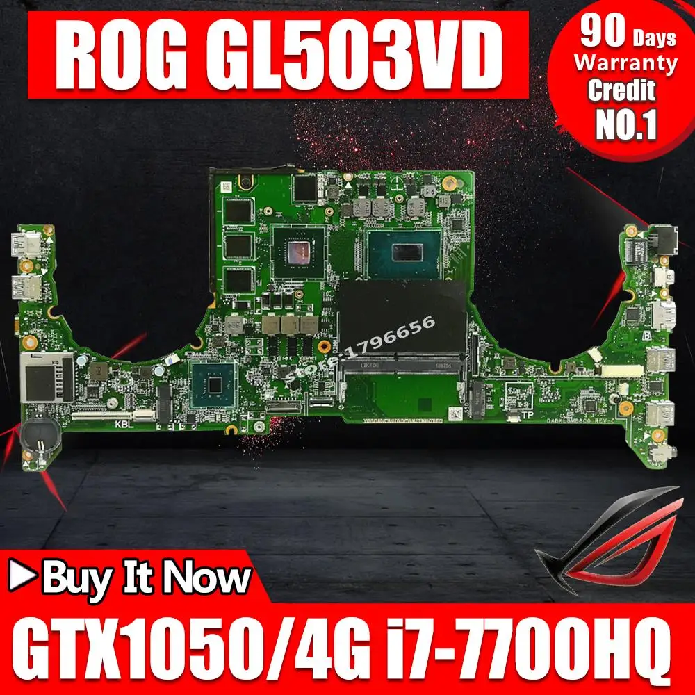 

DABKLAMB8B0 Motherboard For Asus GL503VD GL503V laptop Motherboard Mainboard GTX 1050 4GB i7-7700HQ