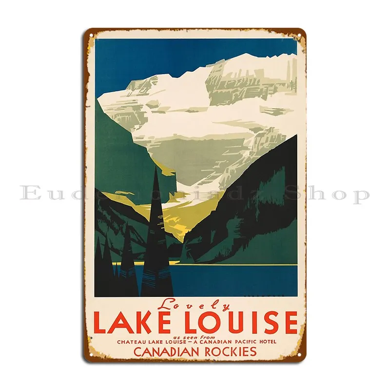 Фото Винтажный дорожный металлический знак Lovely Lake Louise, Настенный декор ржавой клубной пещеры, печатный жестяной плакат №1