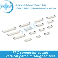 5pcs ffcfpc connector pitch 0 5mm 46810121416 40p vertical patch dislocation feet