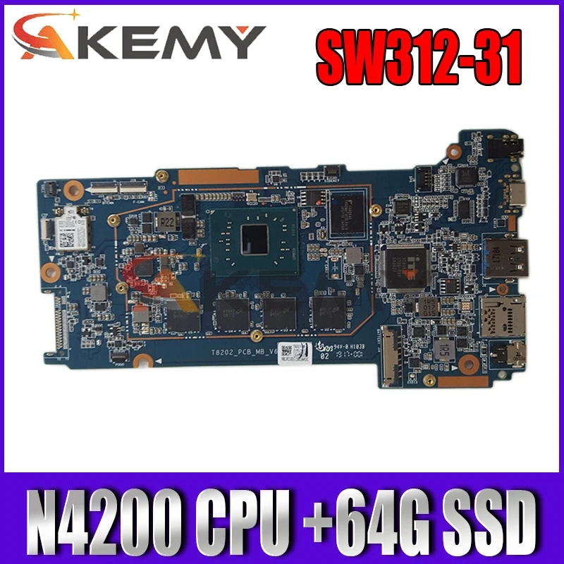 

Материнская плата Akemy для Acer Switch 3 Sw312, материнская плата для планшета, материнская плата t8202 _ pcb _ V6 SR2Z5 N4200 CPU + 64G SSD
