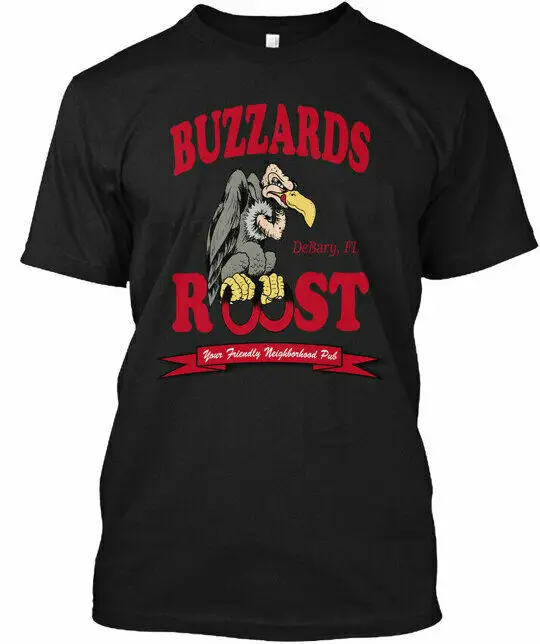 

Buzzards Roost - Debary Fl Your Friendly Neighborhood T-Shirt