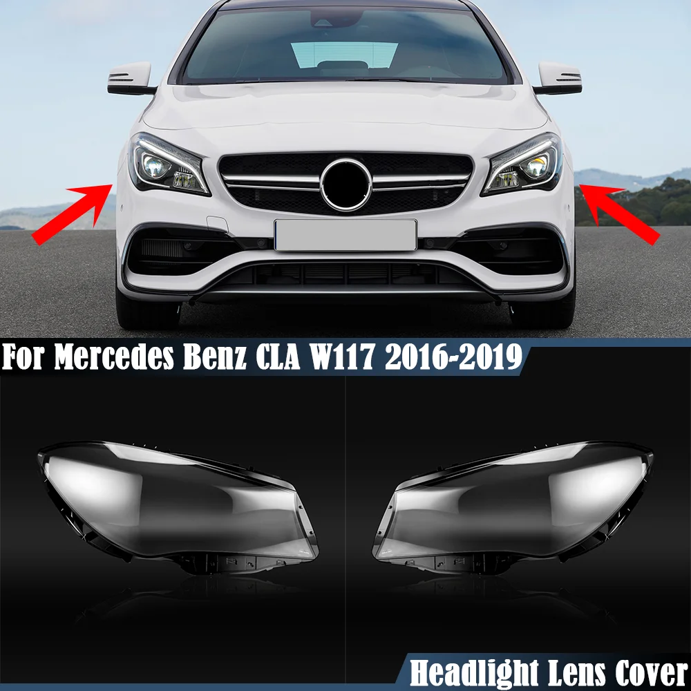

Для 2016 2017 2018 2019 Benz W117 CLA 180 200 220 250 260 Крышка для фар абажур из оргстекла лампа налобный фонарь оболочка объектив