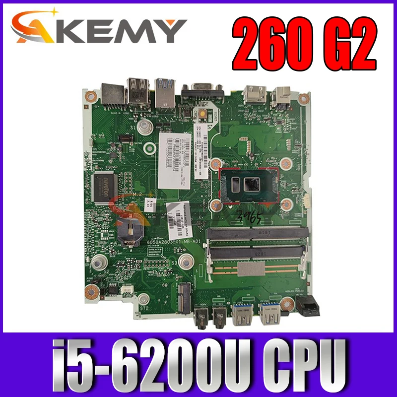 

Оригинальная настольная материнская плата для HP 260 G2 DM для 6050A2803501-MB 843379-602 842606-002 SR3EY i5-6200U, Отличный тест, хорошее качество