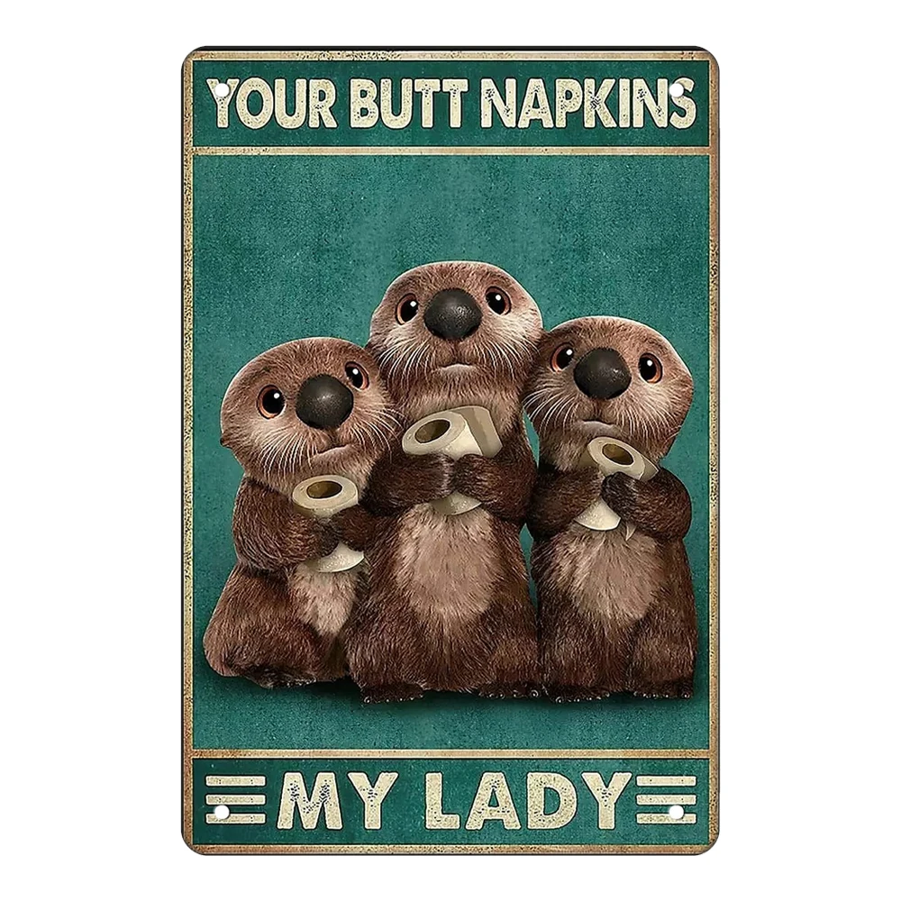 

My Lord/lady Animal Metal Tin Signs Vintage Your Butt Napkins Cat Dog Pig Iron Plaque Posters for Toilet Bathroom Decoration