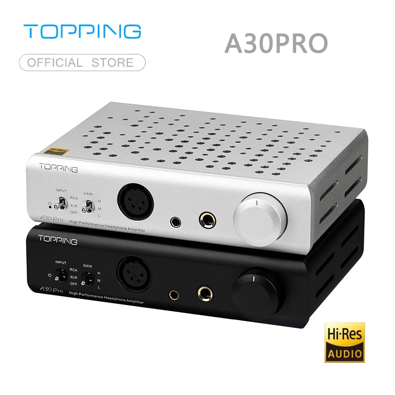 Усилитель для наушников TOPPING A30Pro XLR/4,4 мм/6,35 мм выход сбалансированный вход A30 PRO усилитель высокого разрешения отличный компаньон D30 Pro