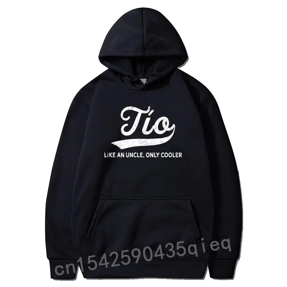 

Mens Funny Tio Gift Like An Uncle Only Cooler Hoodies Fashionable Men Hoodie Cheap Long Sleeve Sweatshirts Hooded Sudadera