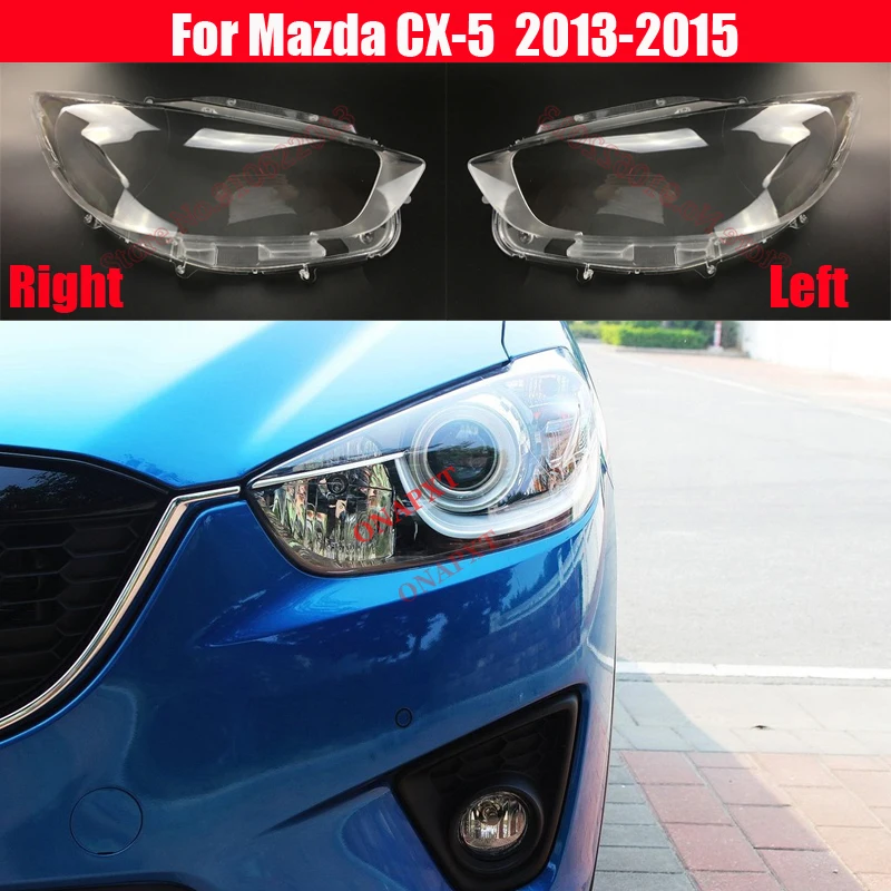 

Для Mazda CX5 CX-5 2013-2015 Автомобильная прозрачная фара чехол для стеклянных линз Shell лампа налобный фонарь