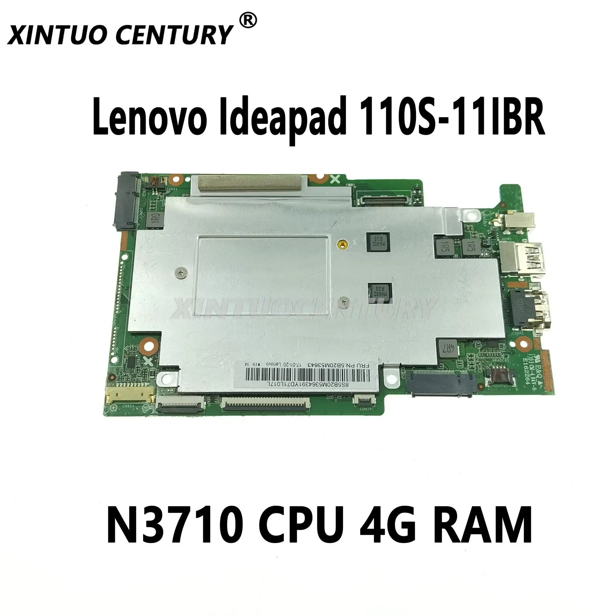 

5B20M53643 5B20M53741 for Lenovo Ideapad 110S-11IBR Laptop motherboard with N3710 CPU 4G RAM 32G 100% Test Work