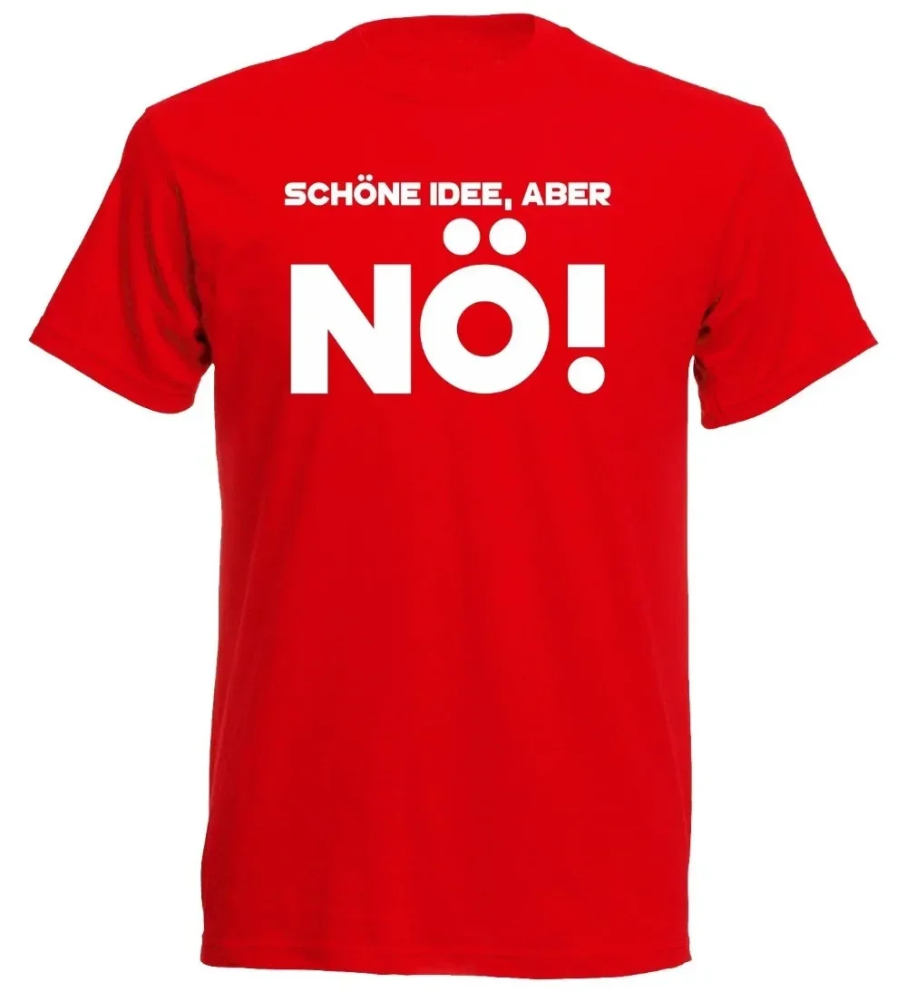 Schone Idee Aber No Nice Idea But Lower Austria Fun Gift 2019 Новые модные летние мужские короткие футболки 2019 года (art.: 3920db7ab377e) - 3920db7ab377e