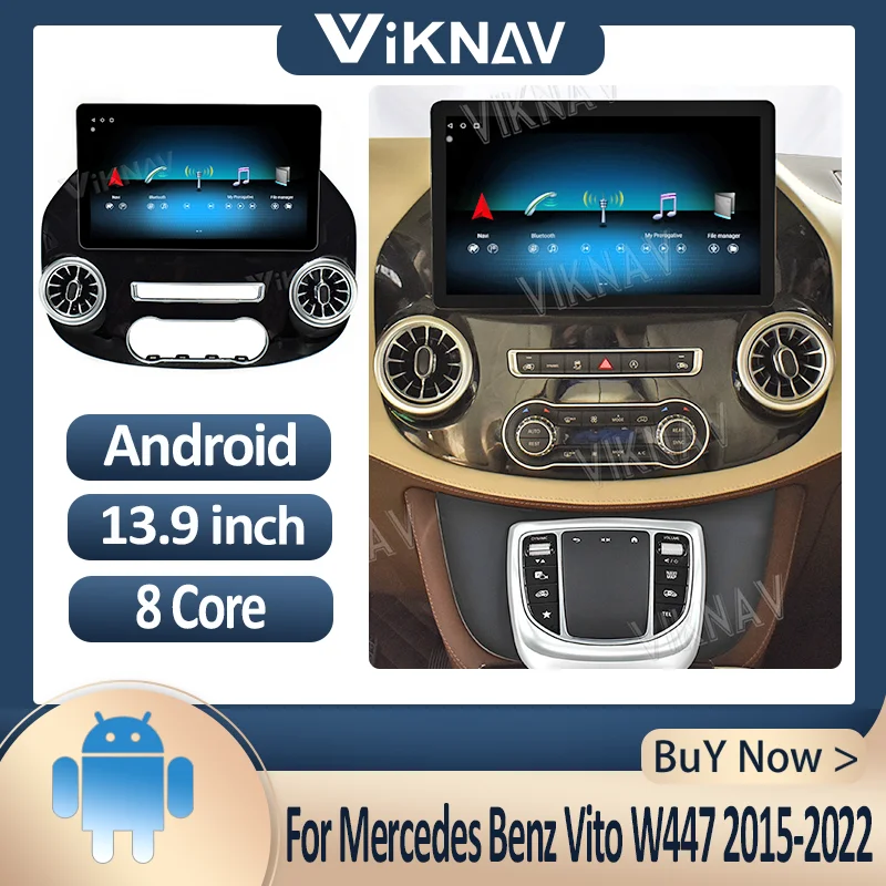 

Автомобильный радиоприемник 13,9 дюймов Android 12 для Mercedes Benz Vito W447 2015-2022 мультимедийный плеер навигация Carplay сенсорный экран головное устройство