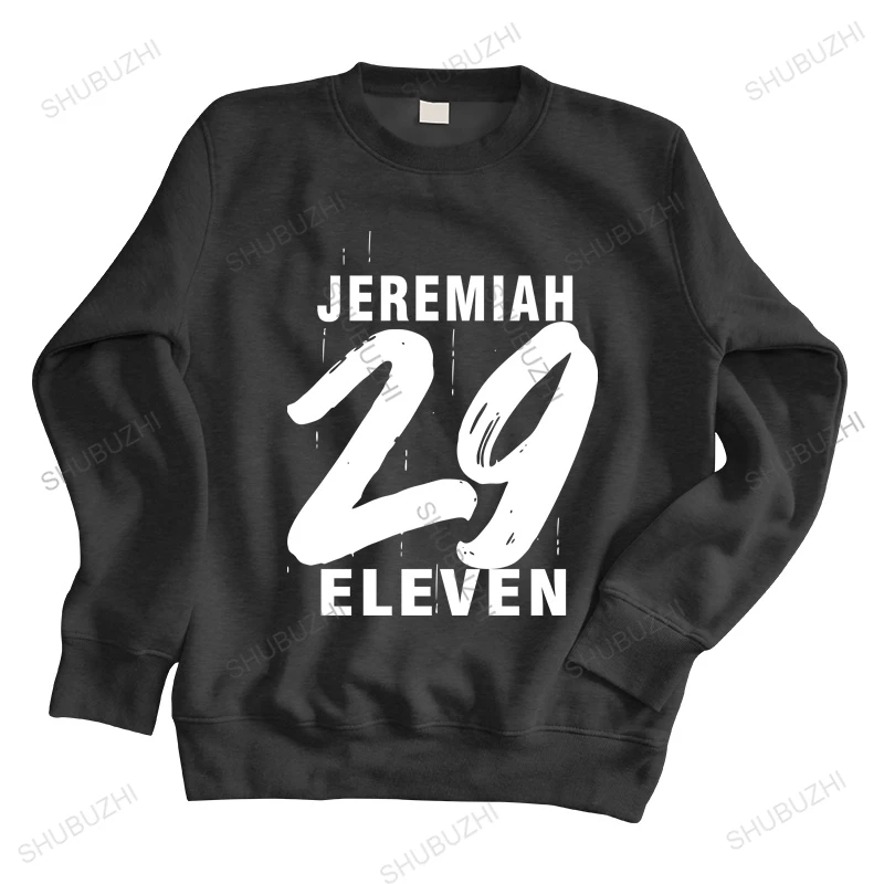 

new arrived men hoodie autumn hoodies Jeremiah 29 11 Eleven Christian Bible Verse thin sweatshirt men hoody