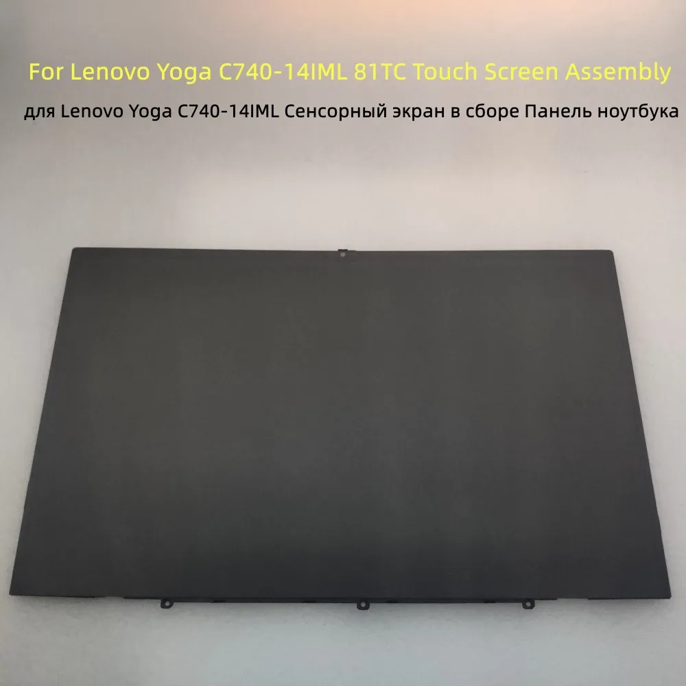 - Yoga C740 5D10S39587 NV140FHM N65 N140HCE ET2  Lenovo Yoga C740-14IML 81TC,    ,   