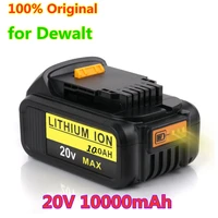 2022 new 100 original 10000mah 20v for dewalt power tool battery dcb206 20v 10 0ah battery dcb206 20v battery dcb205 dcb204 2