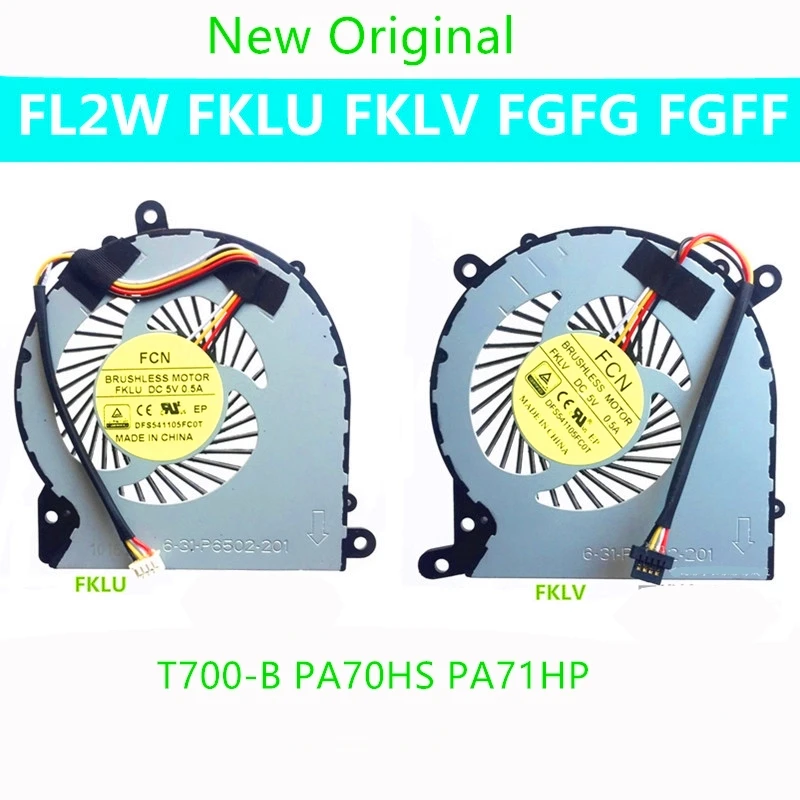 

New Original Laptop CPU GPU Cooling Fan Cooler For CLEVO 6-31-P6502-201 T700-B PA70HS PA71HP DFS541105FC0T FGFG FKLV FKLU 4Pin