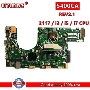 S400CA 2117/I3/I5/I7 CPU with 4GB Mainboard REV2.1 For Asus S400 S400C S400CA S500CA S500C Laptop Motherboard