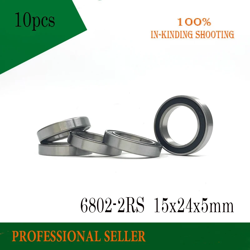 10pcs 6802 2rs ball Bearing 6802 ABEC-1 15x24x5 mm Thin Section 6802RS Ball Bearings 6802-2RS 61802 RS