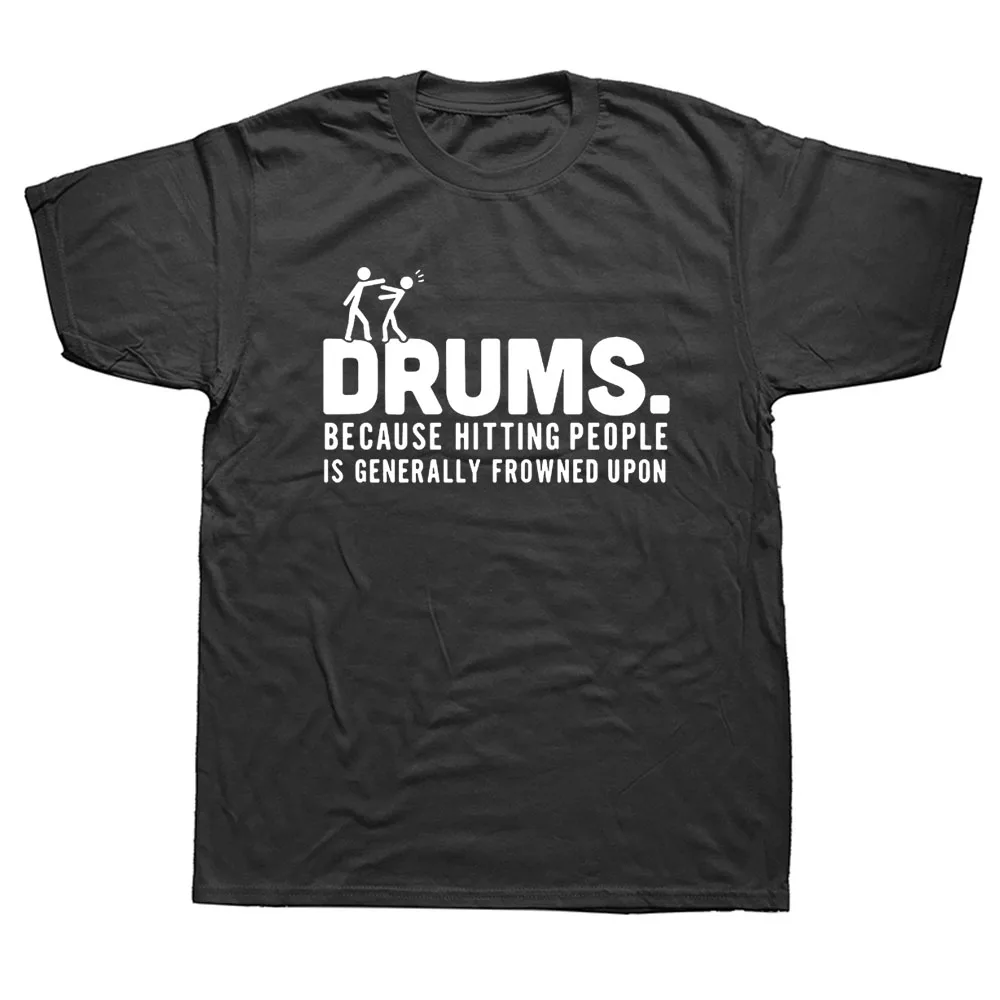 

Brand Clothing Drummer Drums Hitting People Percussion Funny T Shirt Tshirt Men Short Sleeve T-shirt Top Tees Camiseta