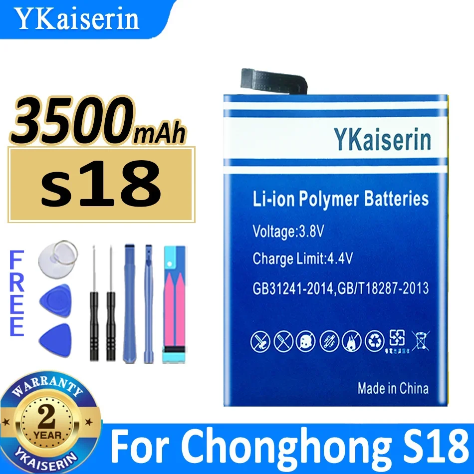 

3500mAh YKaiserin Battery S 18 For Chonghong S18 Mobile Phone Batteries