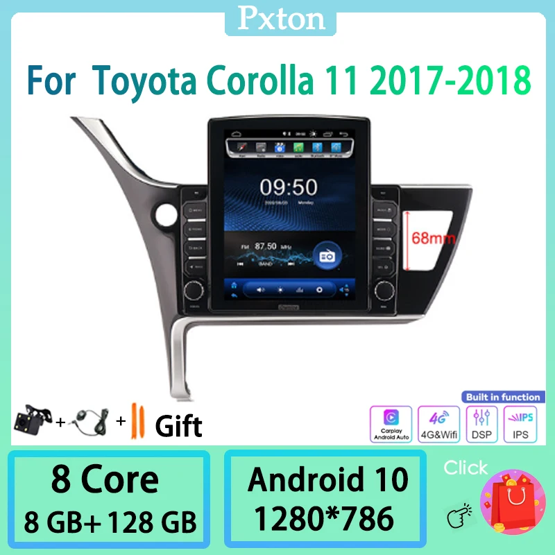 

Pxton Android Tesla Style Vertical Car Radio Stereo Multimedia Player For Toyota Corolla 11 2017-2018 4G WIFI Carplay Auto 8+128