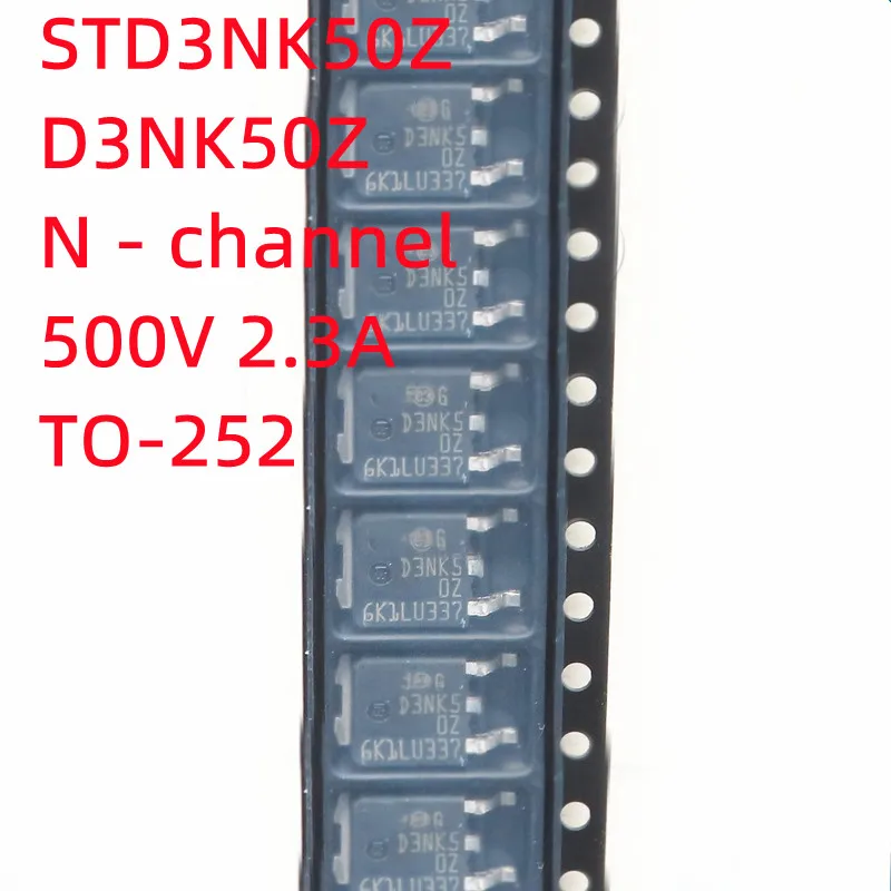 

[10 шт.] 100% Новый оригинальный STD3NK50Z STD3NK60Z STD3NK80Z STD5NK50Z STD7NK40Z D3NK50Z D3NK60Z D3NK80Z D5NK50Z D7NK40Z SMD TO-252