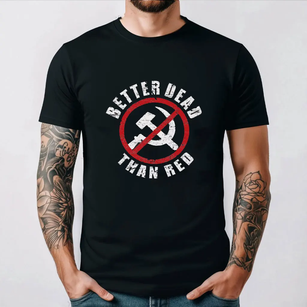 Фото Патриотическая мужская черная футболка с надписью «Better Dead Than Red», антикоммуникационная забавная шутка в стиле ретро, футболки с графическим рисунком, уличная одежда, хлопок с короткими рукавами №1