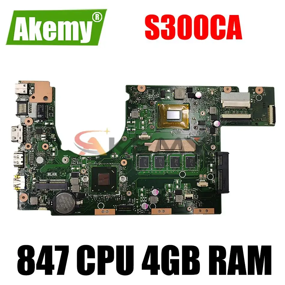 

Akemy S300CA notebook mainboard 847 CPU 4GB RAM REV 2.0 For ASUS S300C S300CA S300 Laptop motherboard S300CA mainboard 100% Test
