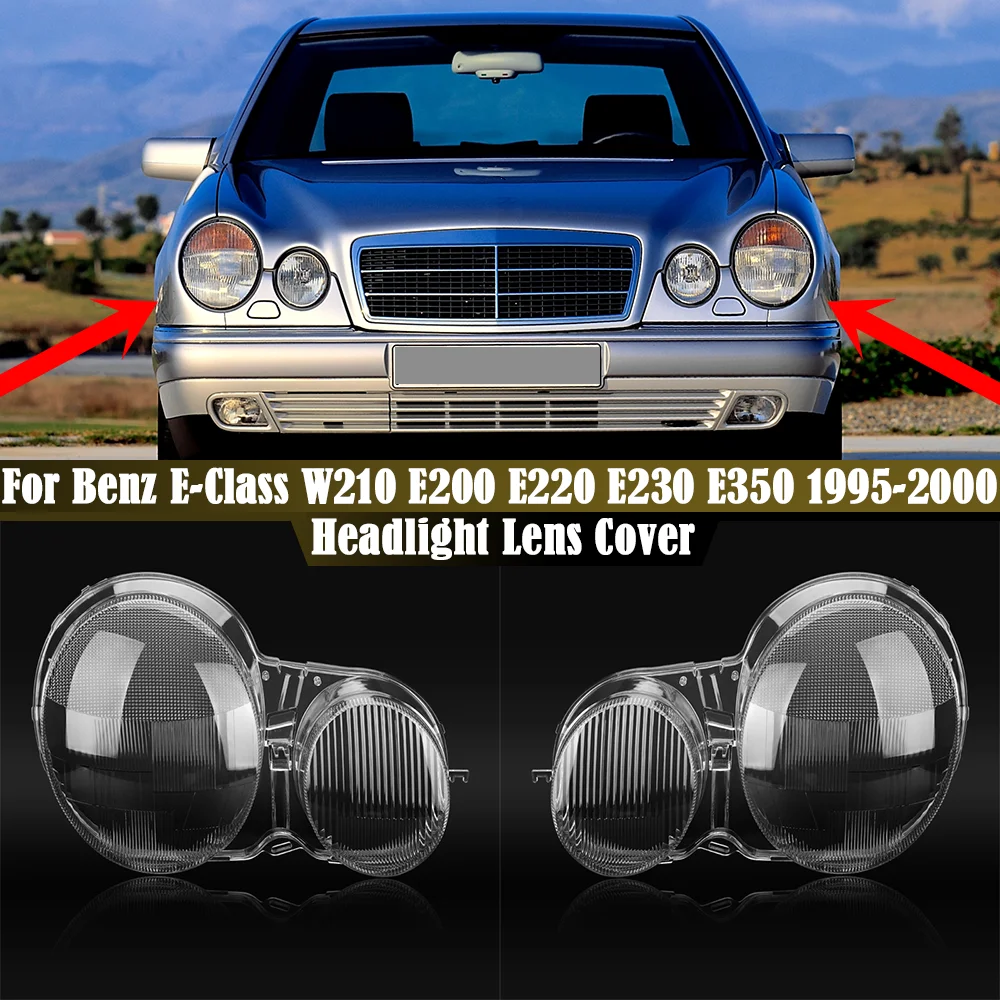 

Для Mercedes-Benz W210, E200, E220, E230, E350, 1995-2000, корпус фары, прозрачная крышка, налобный фонарь из оргстекла