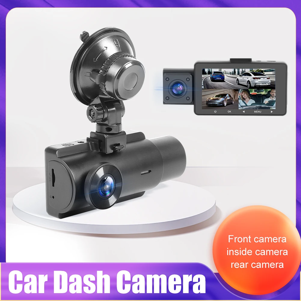 

1080P Dash Cam Front and Inside Rear Three Camera 140° Wide Angle Car Recorder G-Sensor Loop Recording with 3" LCD Car Camera