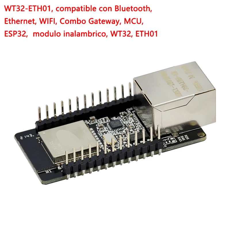 WT32-ETH01 совместимый с Bluetooth Ethernet WIFI комбинированный шлюз MCU ESP32 modulo inalambrico WT32 ETH01