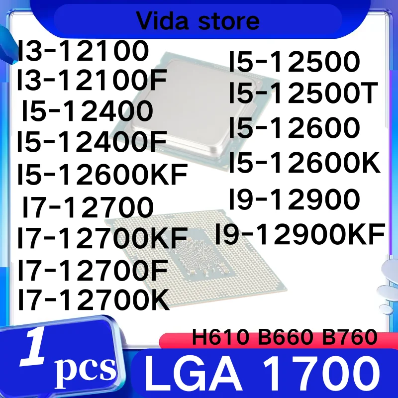 I3 12100 I3 12100F I5 12400 I5 12400F I5 12600KF I7 12700 I7 12700F I7 ...