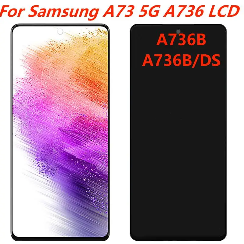 

6,7 "Оригинальный Для Samsung A73 5G ЖК-дисплей с рамкой A736 SM-A736B A736B/DS, сменный сенсорный ЖК-экран с дигитайзером в сборе