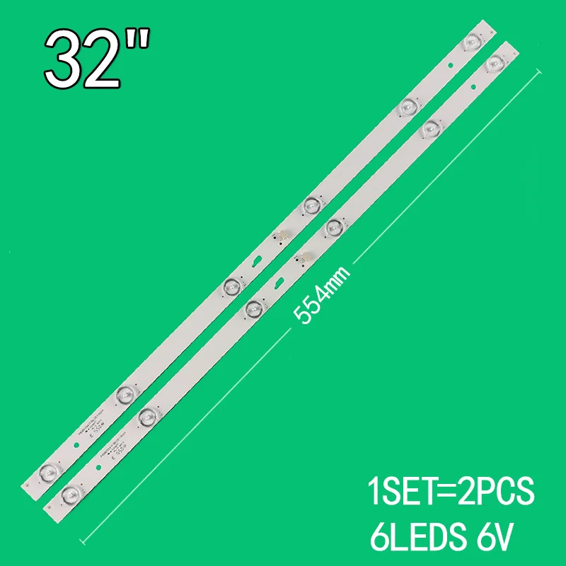 

1set=2pcs 6LEDs 6v 554mm For 32" LCD TV 4C-LB320T-GY6 4C-LB320T-JF3 L32S64TE5W TH32D500C 32L2600C 32L26CMC 32HB3103