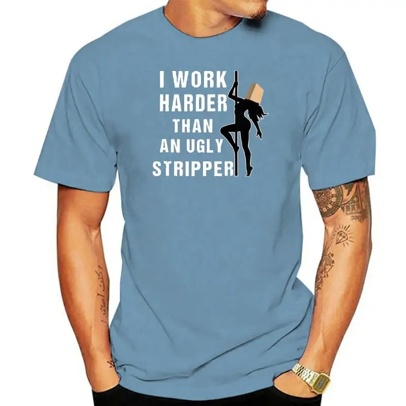 

Funny Adult Humor I Work Harder Than An Ugly Stripper Gift Zip Hoodie Sweatshirts Men Mother Day Hoodies Normal Clothes