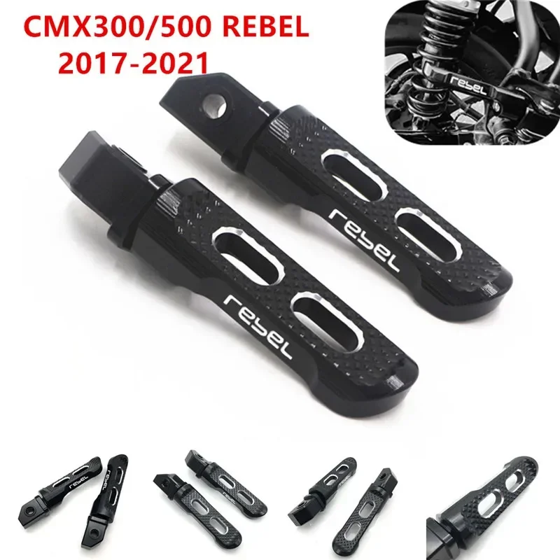 Для Honda Rebel 500 300 CMX500 CMX 2017-2021 мотоциклетные подножки для заднего пассажира педали