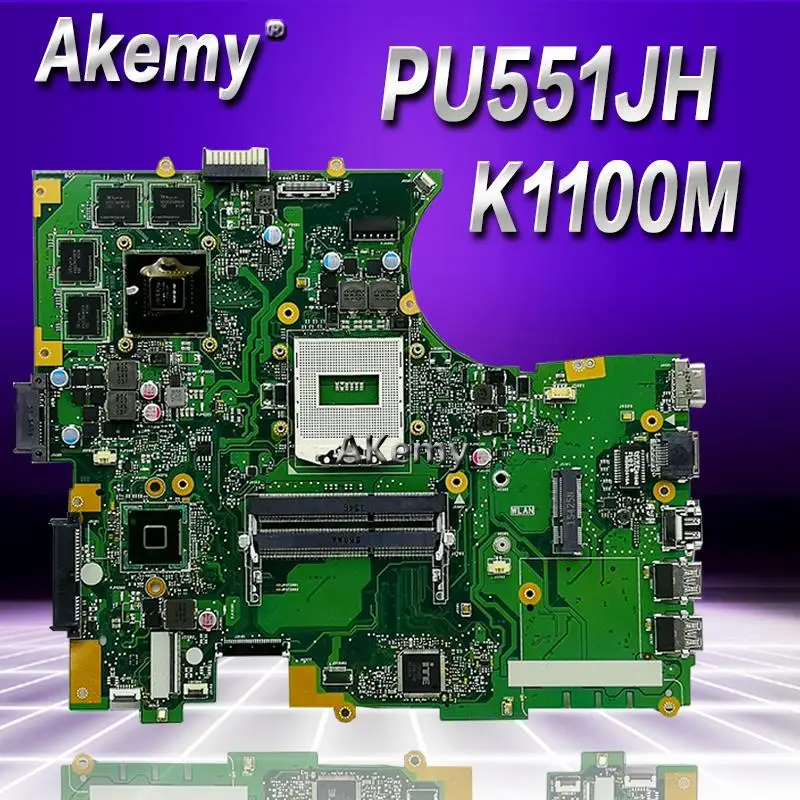

Akemy PU551JH Laptop motherboard For Asus PU551JH PU551J PU551 Test original mainboard N15P-Q1 Quadro K1100M 2GB Video card